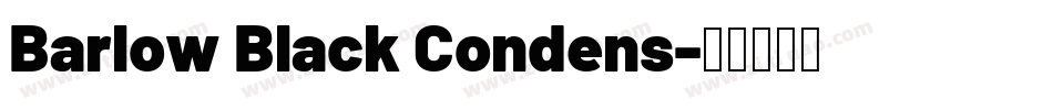 Barlow Black Condens字体转换